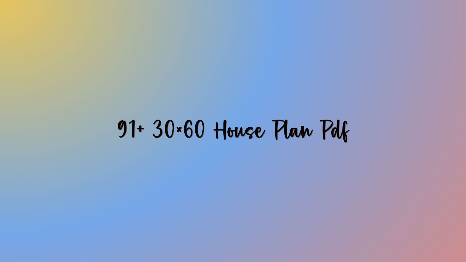 91+ 30×60 House Plan Pdf