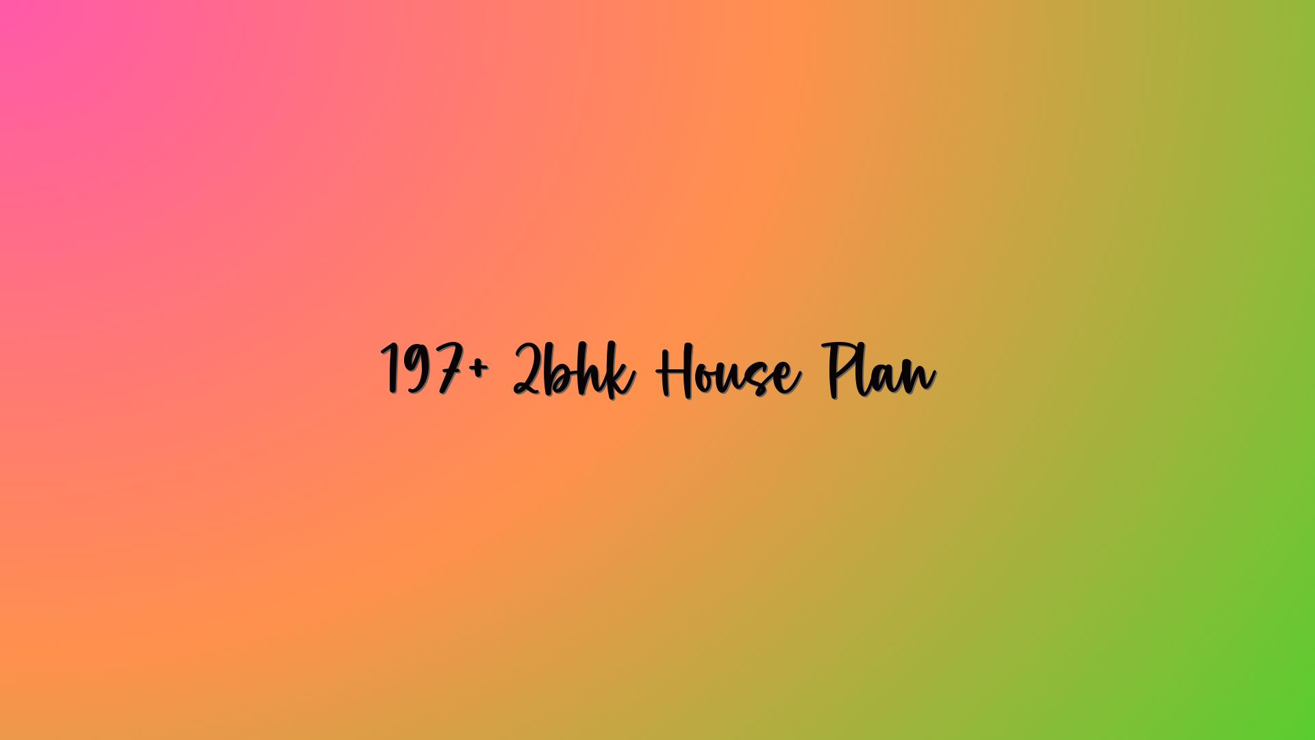 197+ 2bhk House Plan