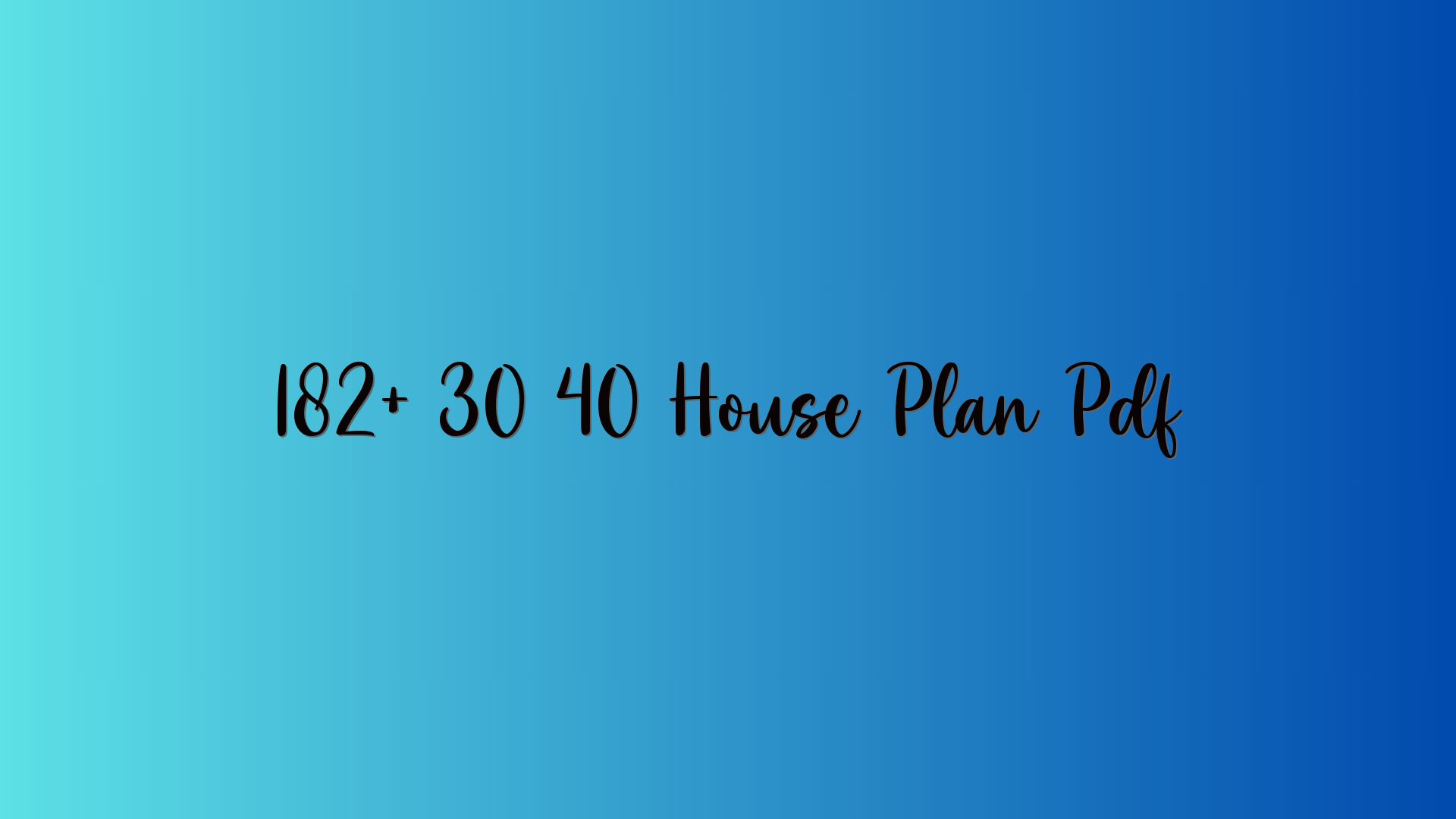 182+ 30 40 House Plan Pdf