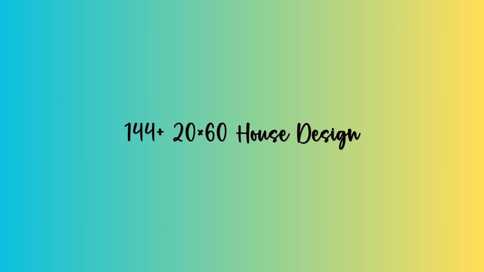 144+ 20×60 House Design
