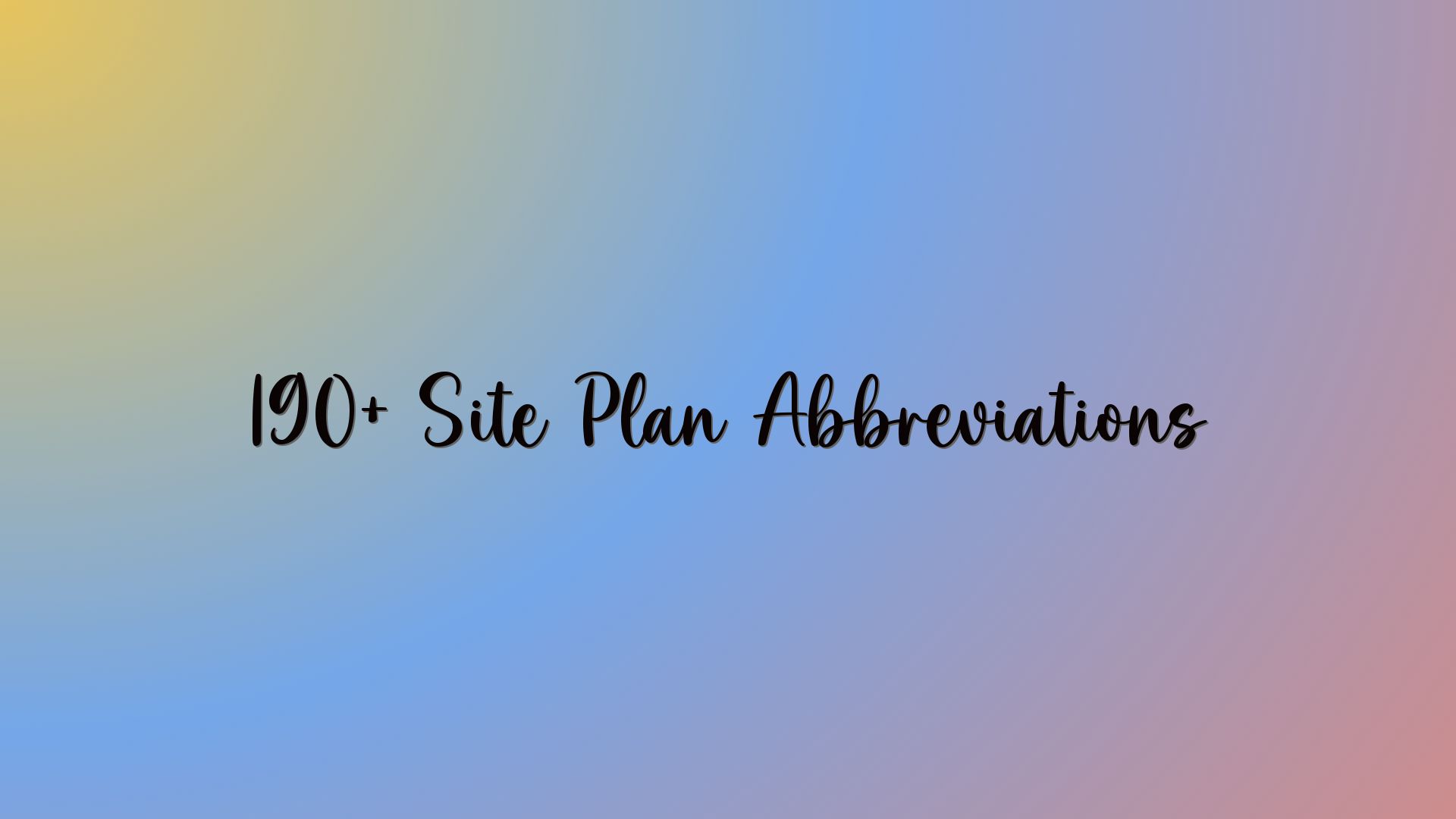 190+ Site Plan Abbreviations