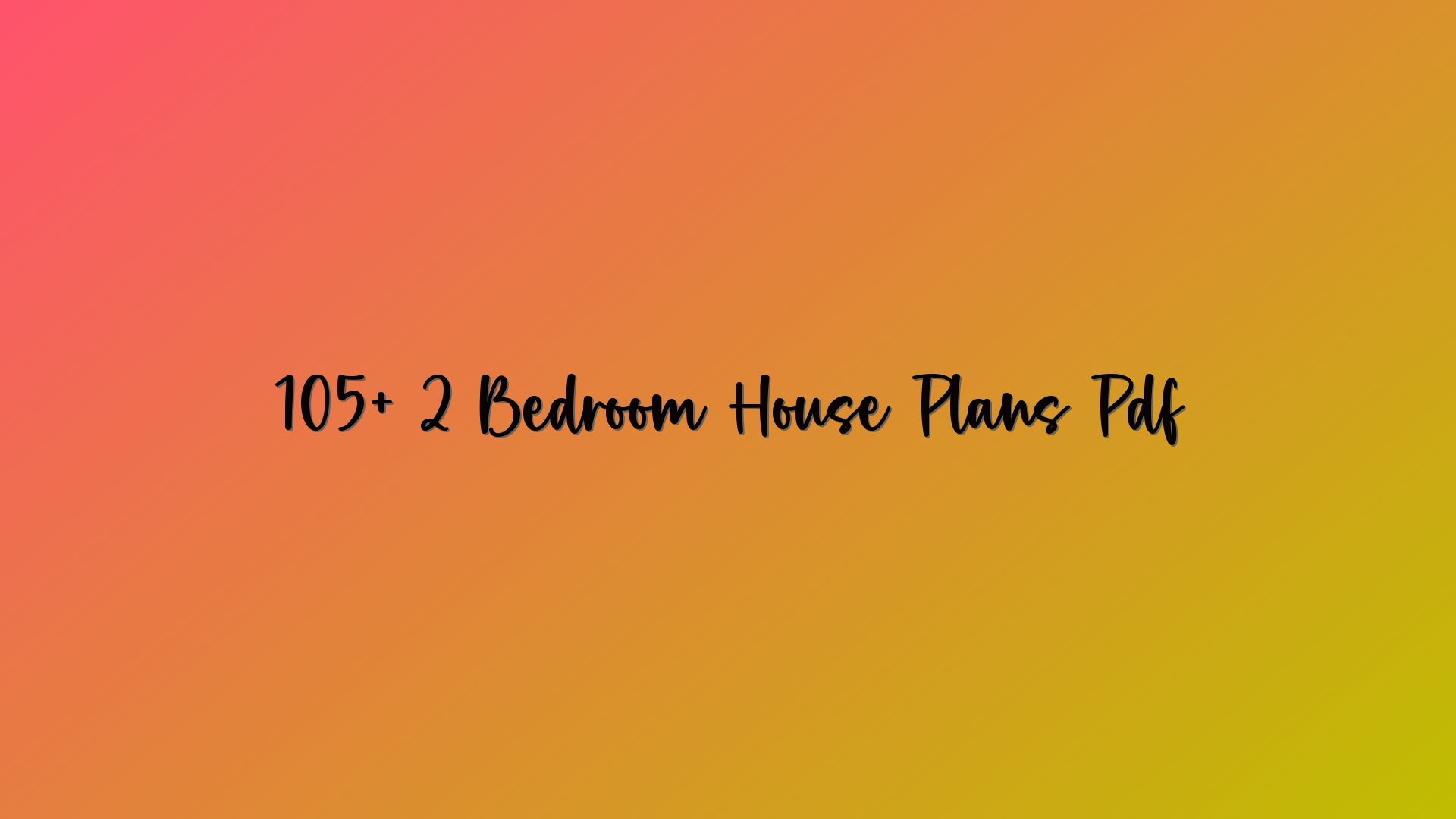 105+ 2 Bedroom House Plans Pdf